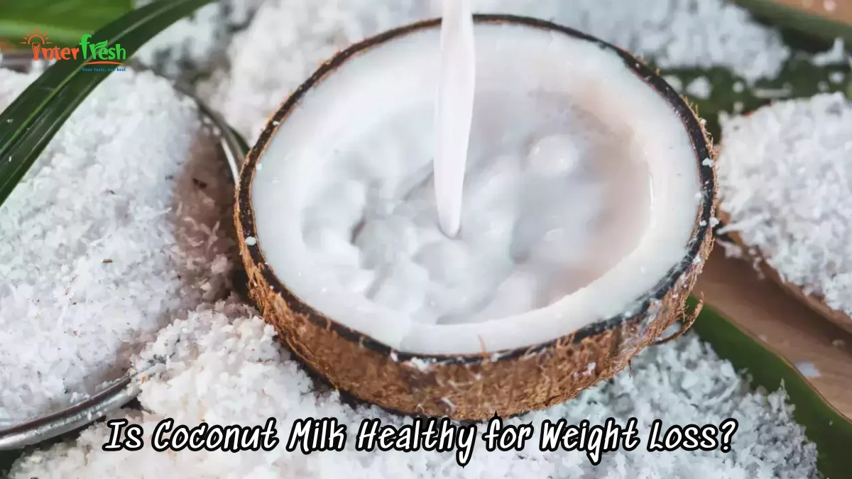 Is Coconut Milk Healthy for Weight Loss? 1 Is Coconut Milk Healthy for Weight Loss?
