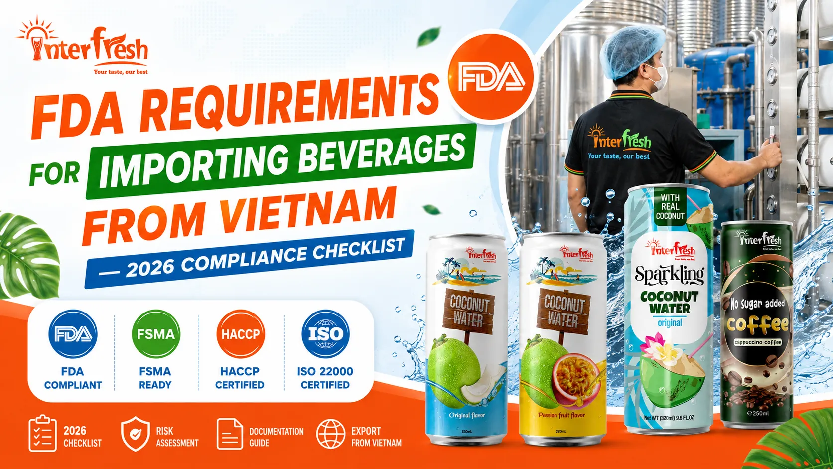FDA requirements importing beverages from Vietnam 2026 compliance checklist for US importers and distributors