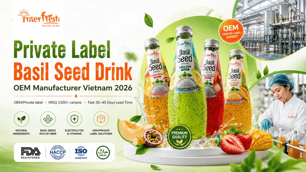Private label basil seed drink custom branding by Vietnam OEM manufacturer 2026