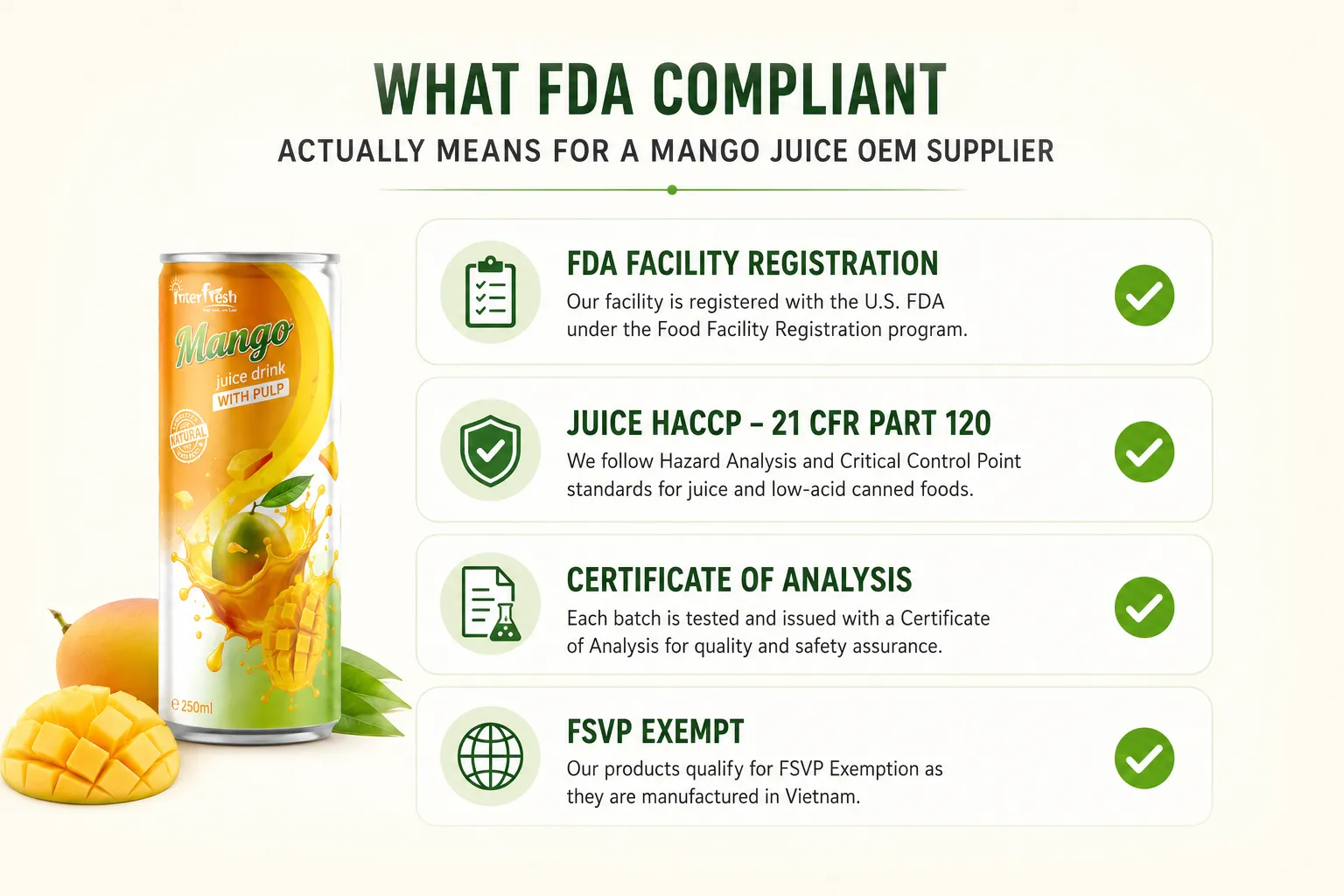 Mango Juice OEM for USA Market: FDA Compliant Vietnam Supplier 2 FDA compliance checklist for mango juice OEM import under Juice HACCP Part 120