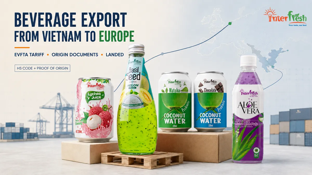 Interfresh product range and export route illustrating a beverage exporter from Vietnam to Europe.